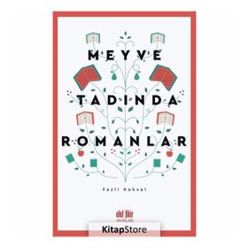 Meyve Tadında Romanlar - Fazlı Köksal