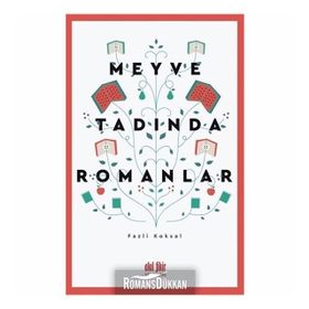 Meyve Tadında Romanlar - Fazlı Köksal