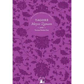 MEYVE ZAMANI - RABINDRANATH TAGORE