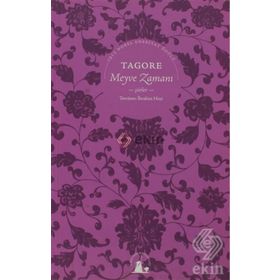 MEYVE ZAMANI - RABINDRANATH TAGORE