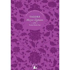 MEYVE ZAMANI - RABINDRANATH TAGORE