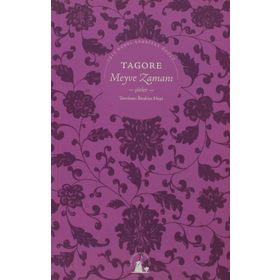 MEYVE ZAMANI - RABINDRANATH TAGORE