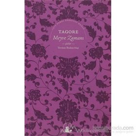 MEYVE ZAMANI - RABINDRANATH TAGORE