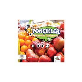 Meyveler Canlanıyor - Ponçikler 1 - Musa Özsoy