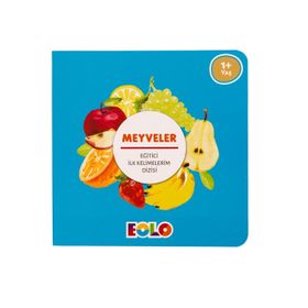Meyveler - Eğitici İlk Kelimelerim Dizisi - Eolo Eğitici Oyuncak Komisyon