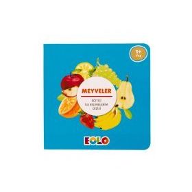 Meyveler - Eğitici İlk Kelimelerim Dizisi - Eolo Eğitici Oyuncak Komisyon