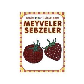Meyveler - Sebzeler - Ahmet Altay