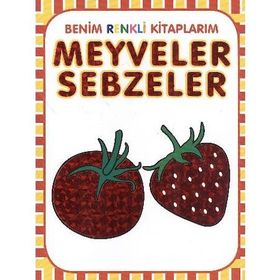 Meyveler - Sebzeler - Ahmet Altay
