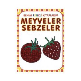 Meyveler - Sebzeler - Ahmet Altay