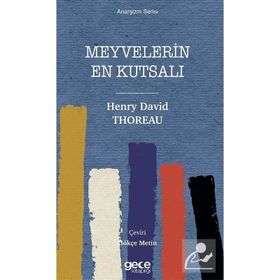 Meyvelerin En Kutsalı - Henry David Thoreau
