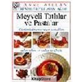 MEYVELI TATLILAR VE PASTALAR - ANNE WILLIAN