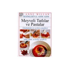 MEYVELI TATLILAR VE PASTALAR - ANNE WILLIAN
