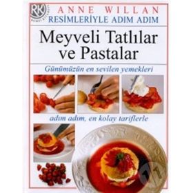 MEYVELI TATLILAR VE PASTALAR - ANNE WILLIAN