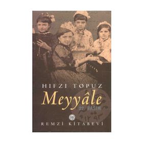 Meyyale'nin Ardından Nevbahar - Hıfzı Topuz