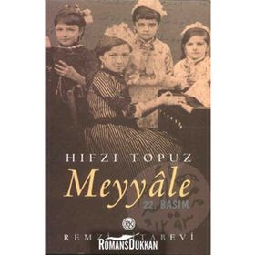 Meyyale'nin Ardından Nevbahar - Hıfzı Topuz