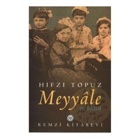 Meyyale'nin Ardından Nevbahar - Hıfzı Topuz