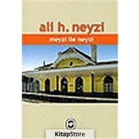 MEYZI İLE NEYZI - ALI H. NEYZI