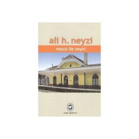 MEYZI İLE NEYZI - ALI H. NEYZI
