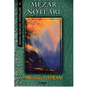 MEZAR NOTLARI - MUAMMER ÖZKAN