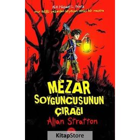 Mezar Soyguncusunun Çırağı - Allan Stratton