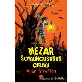 Mezar Soyguncusunun Çırağı - Allan Stratton