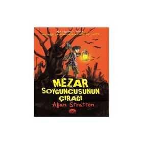 Mezar Soyguncusunun Çırağı - Allan Stratton