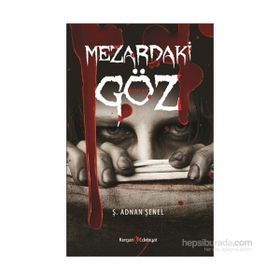 Mezardaki Göz - Ş. Adnan Şenel