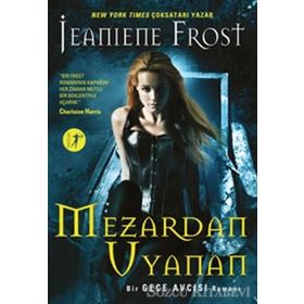 Mezardan Uyanan - Jeaniene Frost
