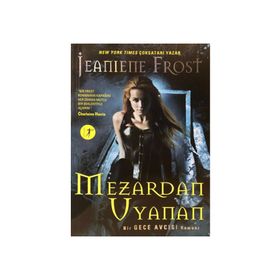 Mezardan Uyanan - Jeaniene Frost