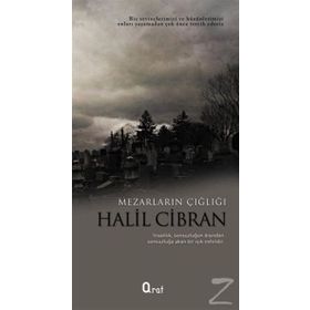 MEZARLARIN ÇIĞLIĞI - HALIL CIBRAN