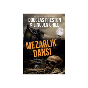 Mezarlık Dansı - Douglas Preston