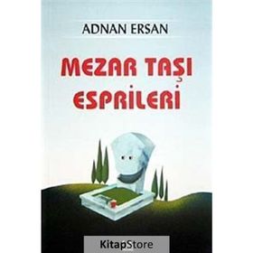 MEZARTAŞI ESPRILERI - ADNAN ERSAN
