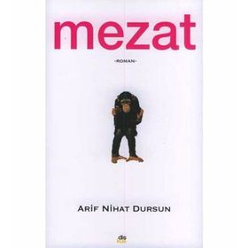 MEZAT - ARIF NIHAT DURSUN