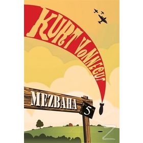 Mezbaha 5 - Kurt Vonnegut