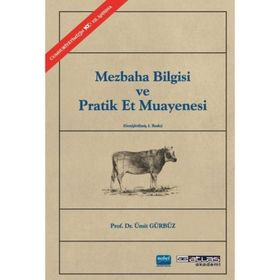 Mezbaha Bilgisi ve Pratik Et Muayenesi - Ümit Gürbüz