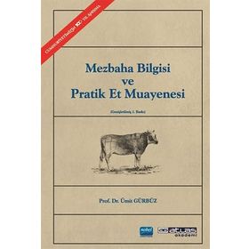 Mezbaha Bilgisi ve Pratik Et Muayenesi - Ümit Gürbüz