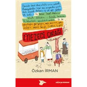 Mezeci Çırağı - Özkan İrman