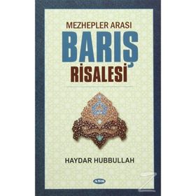 Mezhepler Arası Barış Risalesi - Haydar Hubbullah