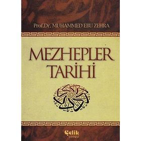 MEZHEPLER TARIHI - MUHAMMED EBÛ ZAHRA