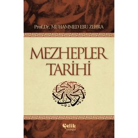 MEZHEPLER TARIHI - MUHAMMED EBÛ ZAHRA