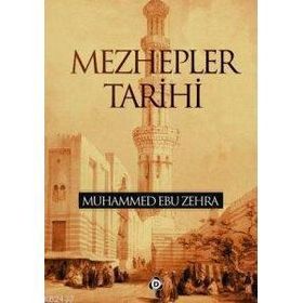 MEZHEPLER TARİHİ - MUHAMMED EBU ZEHRA