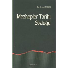 MEZHEPLER TARIHI SÖZLÜĞÜ - CEVAD MEŞKÜR