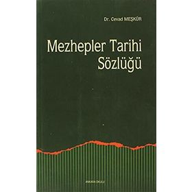 MEZHEPLER TARIHI SÖZLÜĞÜ - CEVAD MEŞKÜR