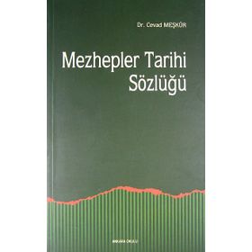MEZHEPLER TARIHI SÖZLÜĞÜ - CEVAD MEŞKÜR