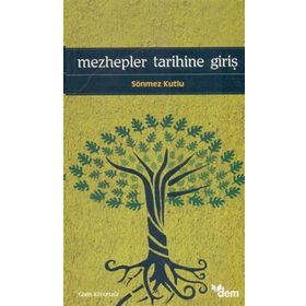 MEZHEPLER TARIHINE GİRİŞ - SÖNMEZ KUTLU