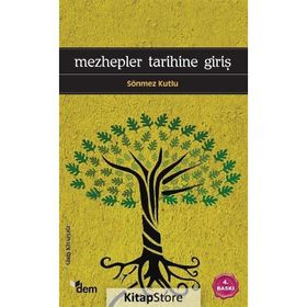 MEZHEPLER TARIHINE GİRİŞ - SÖNMEZ KUTLU