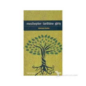 MEZHEPLER TARIHINE GİRİŞ - SÖNMEZ KUTLU