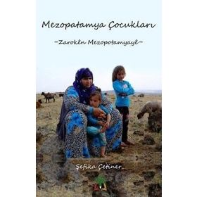 Mezopotamya Çocukları - Şefika Çetiner
