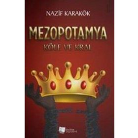 Mezopotamya Köle ve Kral Karina Yayınevi