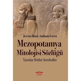 Mezopotamya Mitolojisi Sözlüğü - Jeremy Black